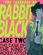 The Casebook of Rabbit Black #2