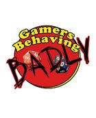 Gamers Behaving Badly - Episode 7 - "Shadow Dancing"