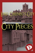 Lord Cireneg's City: City Pieces