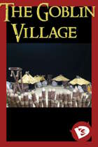 The Goblin Village