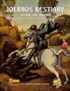 Jolrhos Bestiary, Volume One