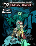 OCCULT HORROR - Supernatural Options for Urban Jungle