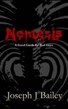 Nemesis: A Good Guide for Bad Guys