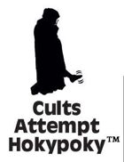 Cults Attempt Hokypoky - DriveThru Promo