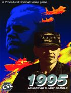 1995 Milosevic's Last Gamble