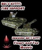 Bel's Kitty: Fire Support