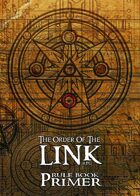 Order of the Link Rulebook Primer