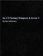 5e x 5 Fantasy Weapons & Armor II