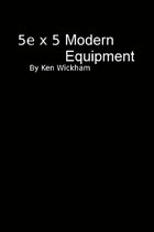 5e x 5 Modern Equipment