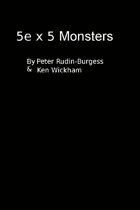 5e x 5 Monsters  (with Images CC-SA, Public Domain, Clip Art)