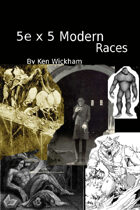 5e x 5 Modern Races