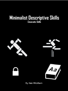 Minimalist Descriptive Skills