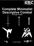 Complete Minimalist Descriptive Combat