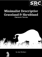Minimalist Descriptive Grassland & Shrubland