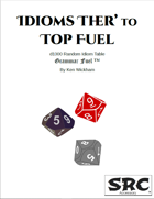 Idioms Ther' to Top Fuel