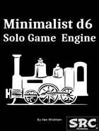 Minimalist d6 Solo Game Engine