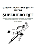SoRoPlay GamTools Zine: Superhero Ref