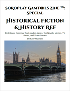 SoRoPlay GamTools Zine: Historical Fiction & History Ref
