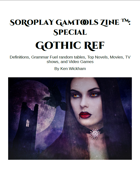 SoRoPlay GamTools Zine: Gothic Ref