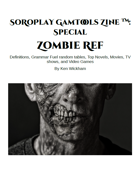 SoRoPlay GamTools Zine: Zombie Ref