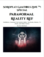 SoRoPlay GamTools Zine: Paranormal Reality Ref
