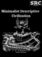 Minimalist Descriptive Civilization