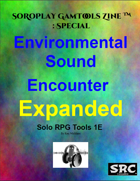 SoRoPlay GamTools Zine: Environmental Sound Encounter Expanded