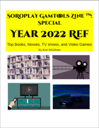 SoRoPlay GamTools Zine: Year 2022 Ref