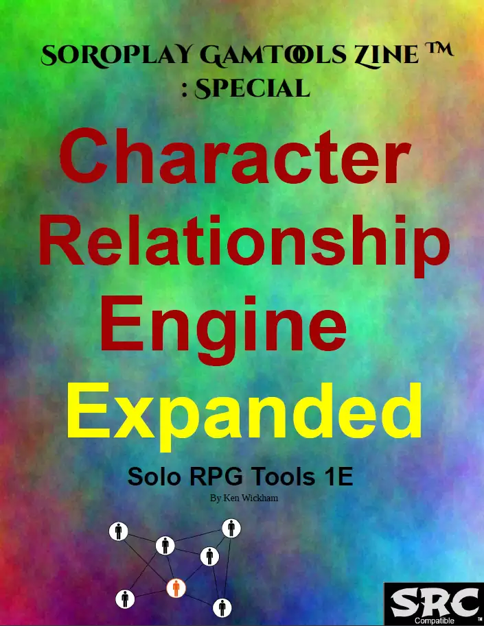 SoRoPlay GamTools Zine: Character Relationship Engine Expanded