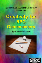 SoRoPlay GamTools Zine: Creativity for RPG Gamemasters