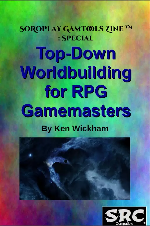 Cover of SoRoPlay GamTools Zine: Top-Down Worldbuilding for RPG Gamemasters