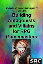 Building Antagonists and Villains for RPG Gamemasters