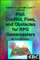 Plot: Conflict, Foes, and Obstacles for RPG Gamemasters
