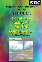 AI Fuel: Locations using AI for RPG Gamemasters