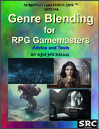 Genre Blending for RPG Gamemasters