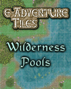 e-Adventure Tiles: Wilderness Pools