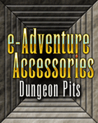 e-Adventure Accessories: Dungeon Pits
