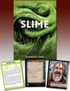 SLIME Accessory Deck