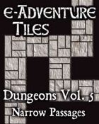 e-Adventure Tiles: Dungeons Vol. 5 - Narrow Passages