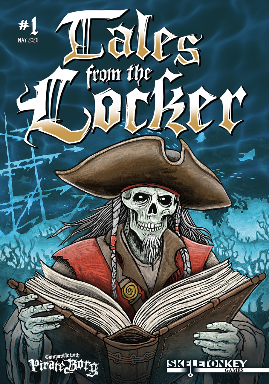 Tales from the Locker: Issue 1 - SkeletonKey Games | Pirate Borg