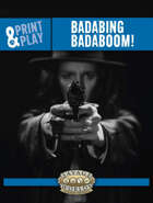 Badabing Badaboom! SWADE