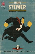 Hank Steiner:  Monster Detective