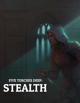 Five Torches Deep: Stealth