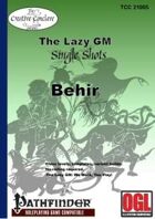 The Lazy GM Single Shots: Behir