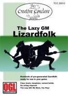 The Lazy GM: Lizardfolk
