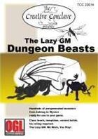 The Lazy GM: Dungeon Beasts