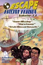 Escape From Terra, Volume 3.4 - Gone Missing / Flora Fauna / Vest Massachussets
