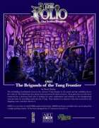 Folio: One Session Dungeon 'The Brigands of the Tung Frontier'