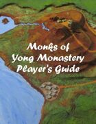 Monks of Yong Monastery Player's Guide