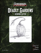 Deadly Gardens: Scorpion Cactus